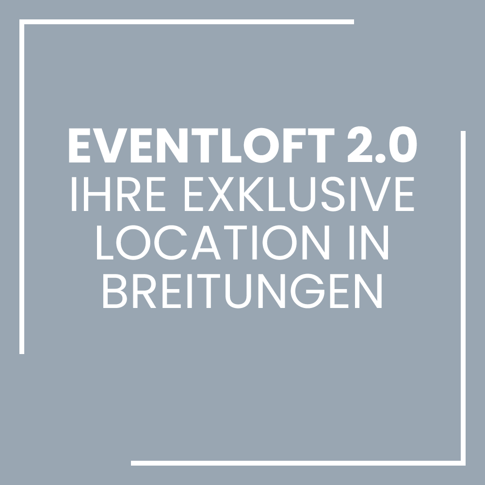 Eventloft 2.0 Breitungen